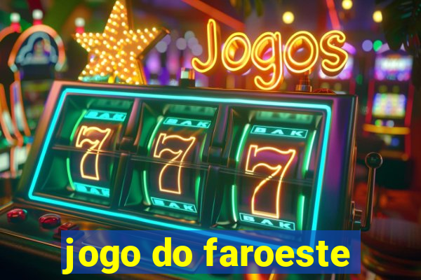 jogo do faroeste