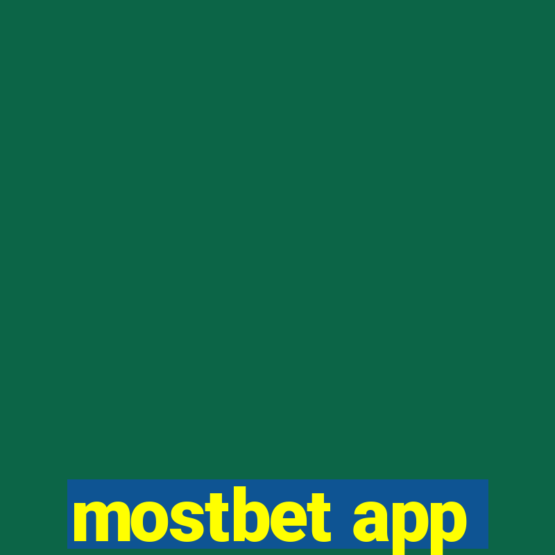 mostbet app