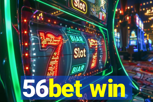 56bet win