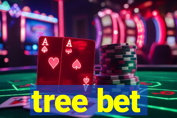 tree bet