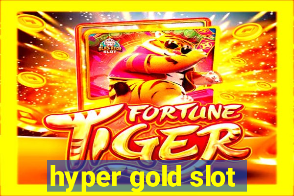 hyper gold slot