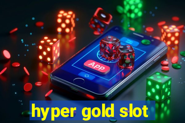 hyper gold slot