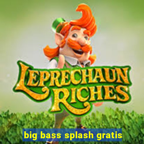 big bass splash gratis