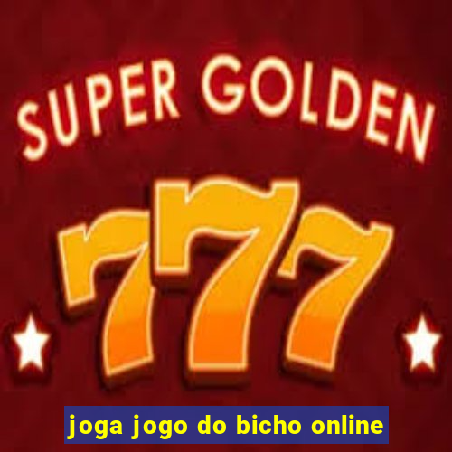 joga jogo do bicho online