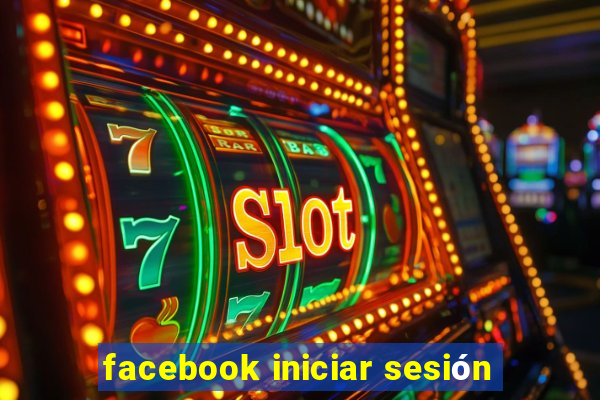 facebook iniciar sesión