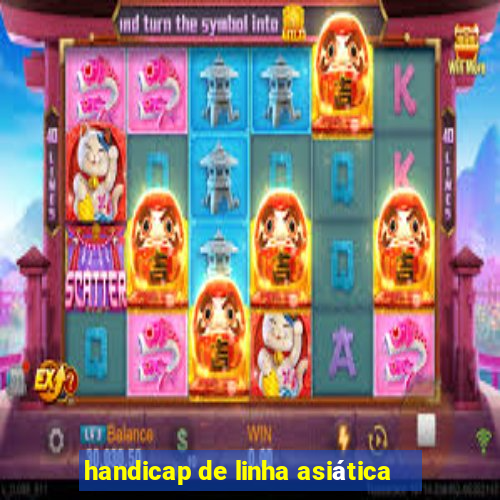 handicap de linha asiática