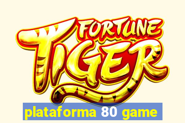 plataforma 80 game