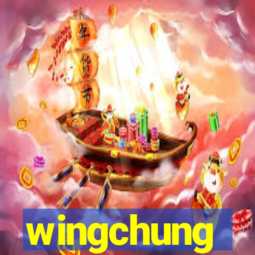 wingchung