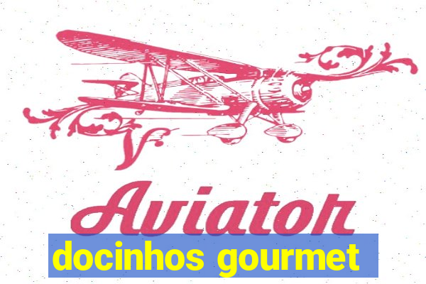 docinhos gourmet