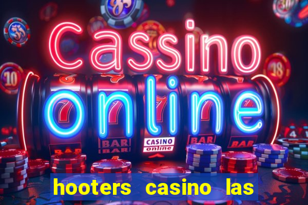 hooters casino las vegas nv