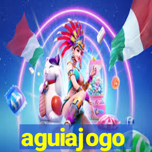 aguiajogo