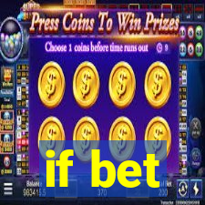 if bet