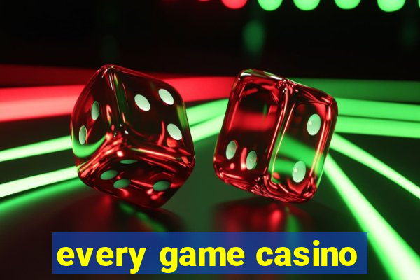 every game casino