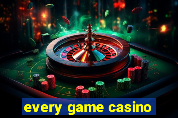 every game casino