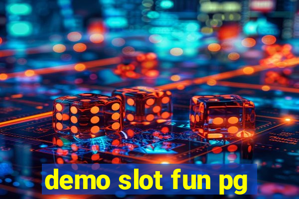 demo slot fun pg