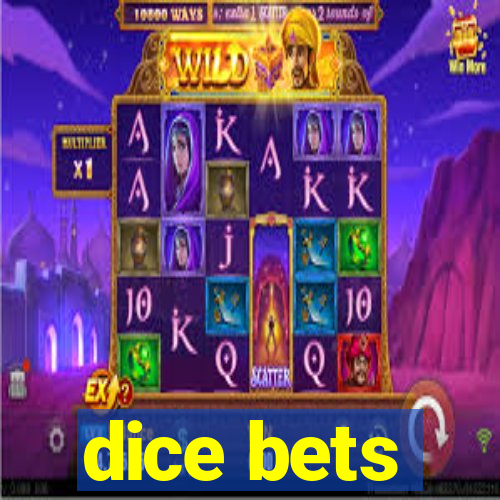 dice bets