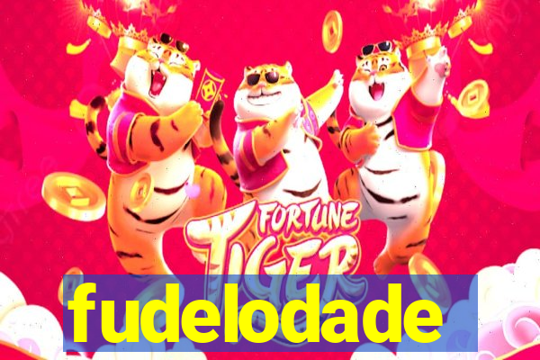 fudelodade