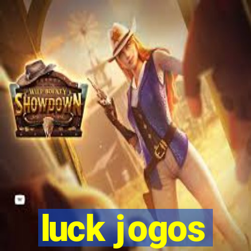 luck jogos