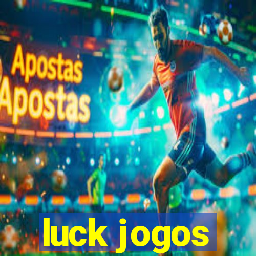 luck jogos