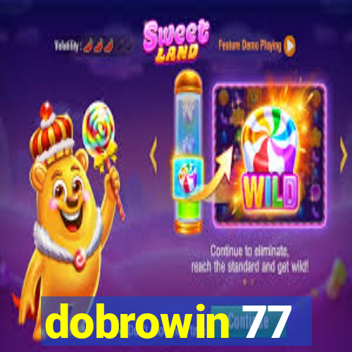 dobrowin 77