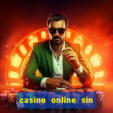 casino online sin deposito bono