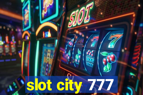 slot city 777