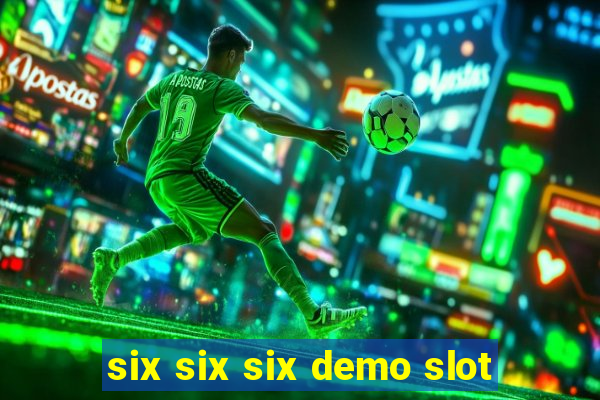 six six six demo slot