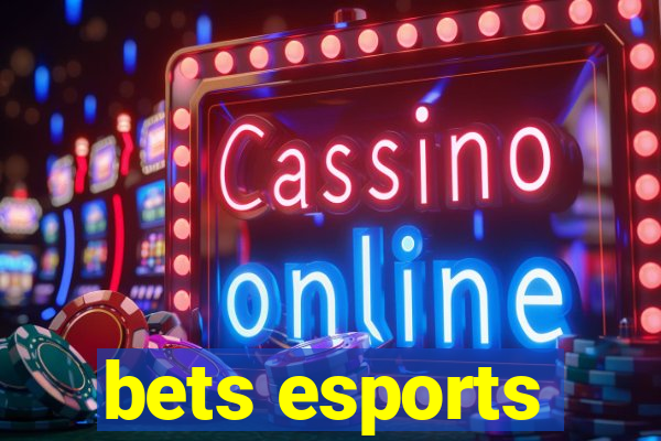 bets esports