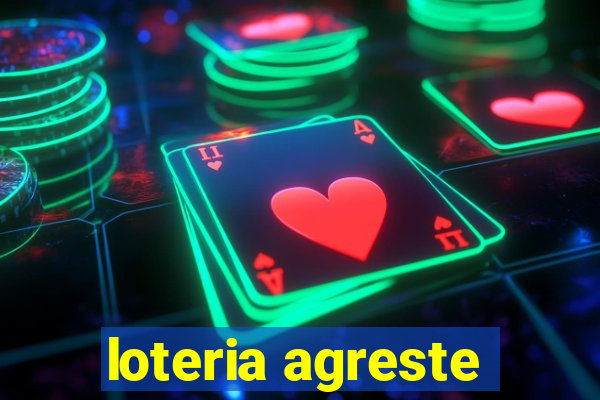 loteria agreste