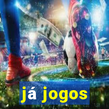 já jogos