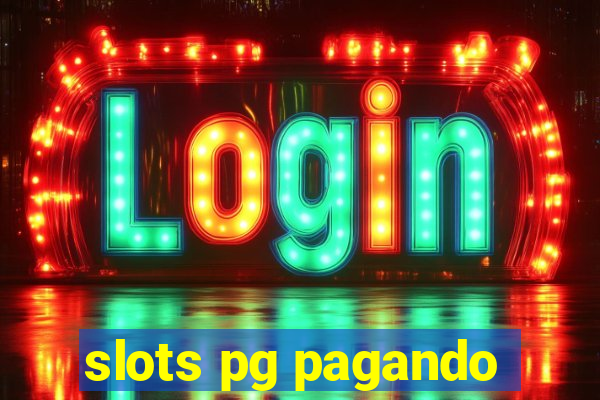 slots pg pagando