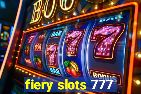 fiery slots 777