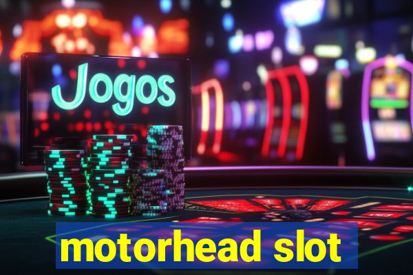 motorhead slot