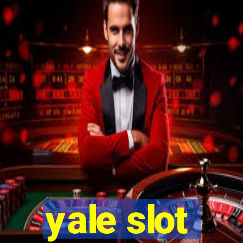 yale slot