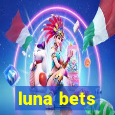 luna bets