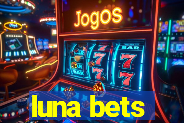 luna bets