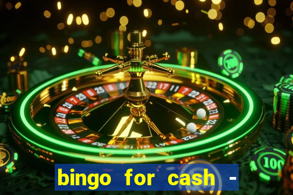 bingo for cash - real money