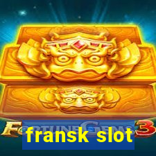 fransk slot