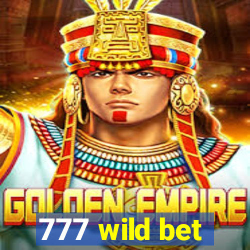 777 wild bet