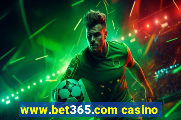 www.bet365.com casino