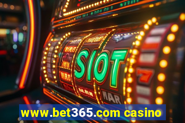 www.bet365.com casino