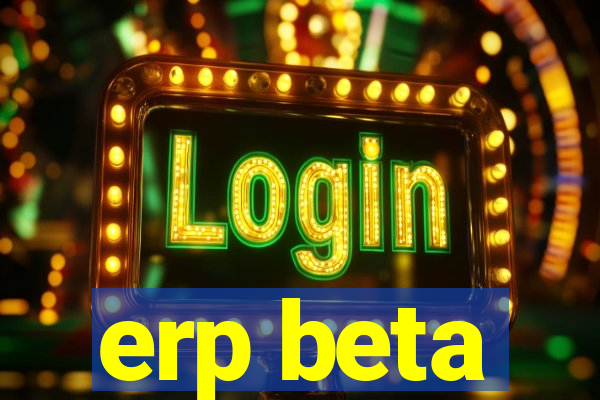 erp beta