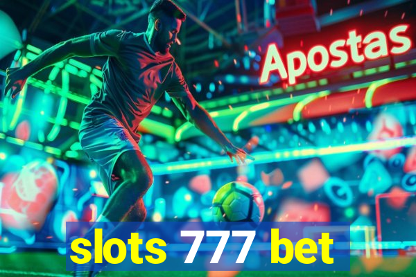 slots 777 bet