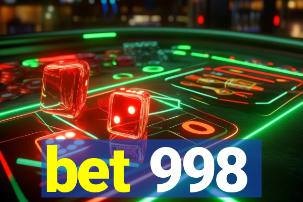 bet 998