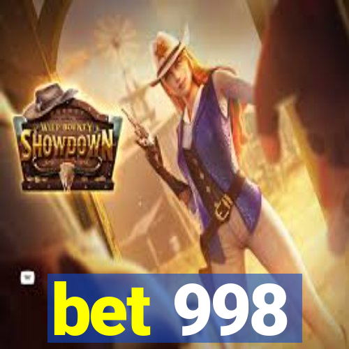 bet 998