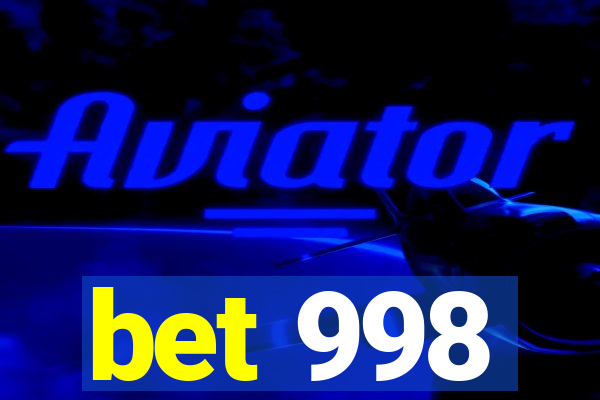 bet 998