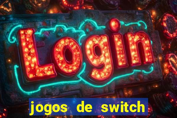 jogos de switch para emulador