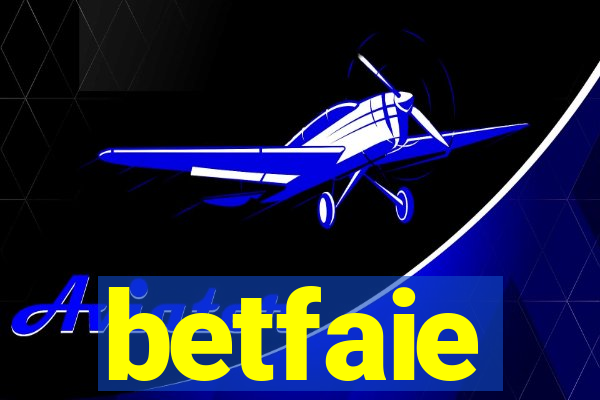 betfaie