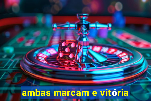 ambas marcam e vitória