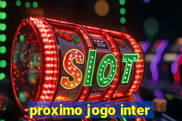 proximo jogo inter